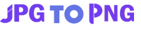 Free JPG to PNG Converter